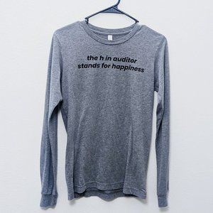 The H in Auditor Stands for Happiness tb4a gray long sleeve